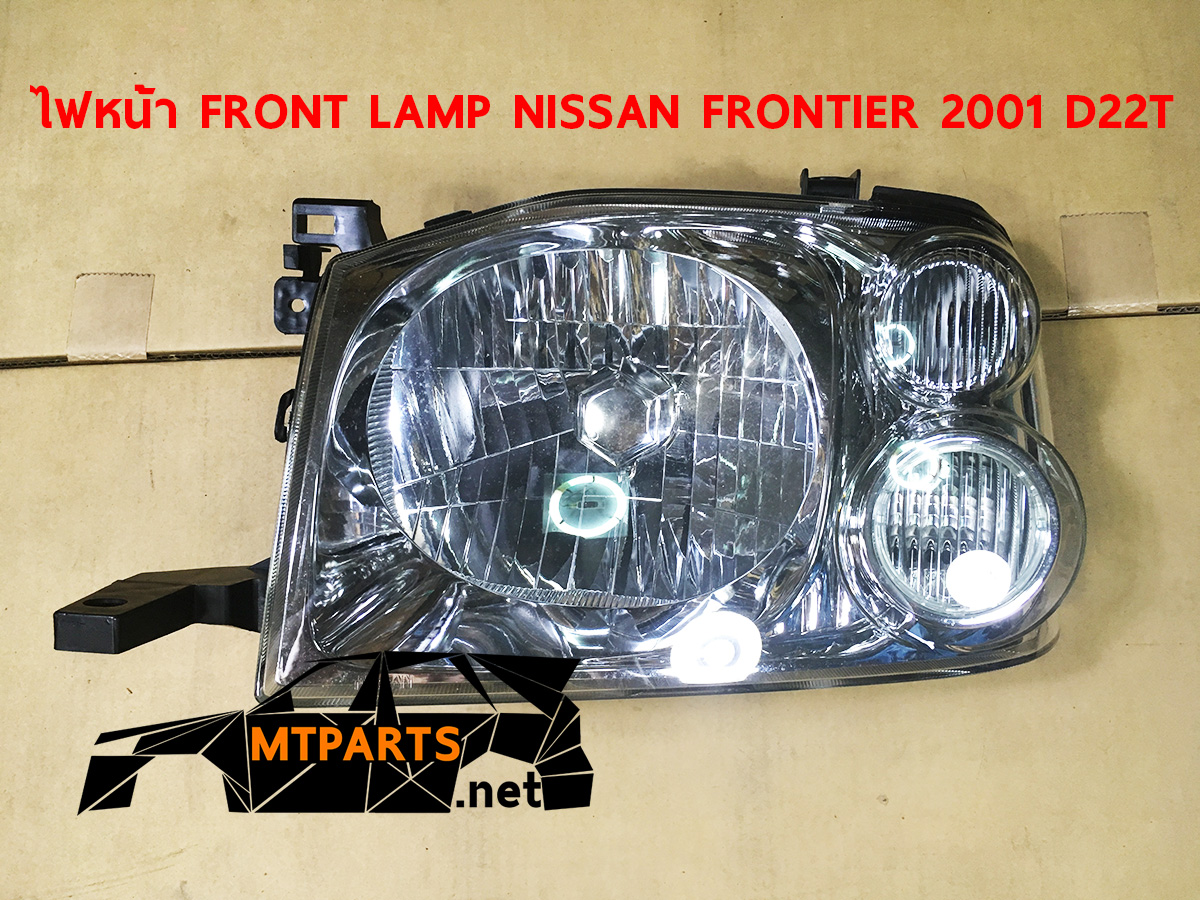 ไฟหน้า FRONT LAMP NISSAN FRONTIER 2001 D22T ฟร์อนเทียร์