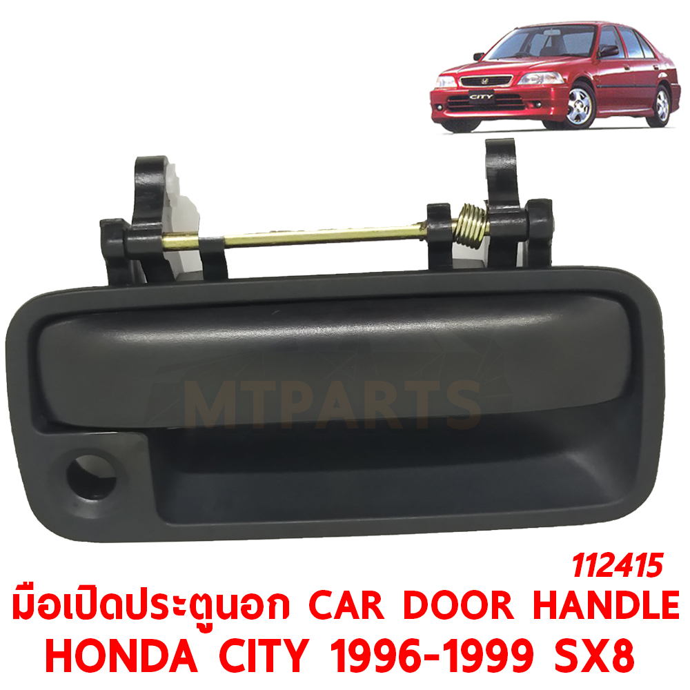 มือเปิดประตูนอก CAR DOOR HANDLE HONDA CITY 1996-1999 SX8 112415