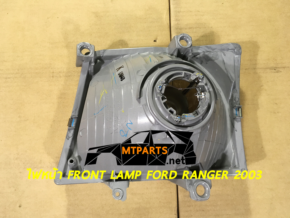 ไฟหน้า FRONT LAMP FORD RANGER 2003 ฟอร์ด เรนรเจอร์ อะไหล่รถยนต์ พัทยา ชลบุรี ศรีราชา สัตหีบ ระยอง