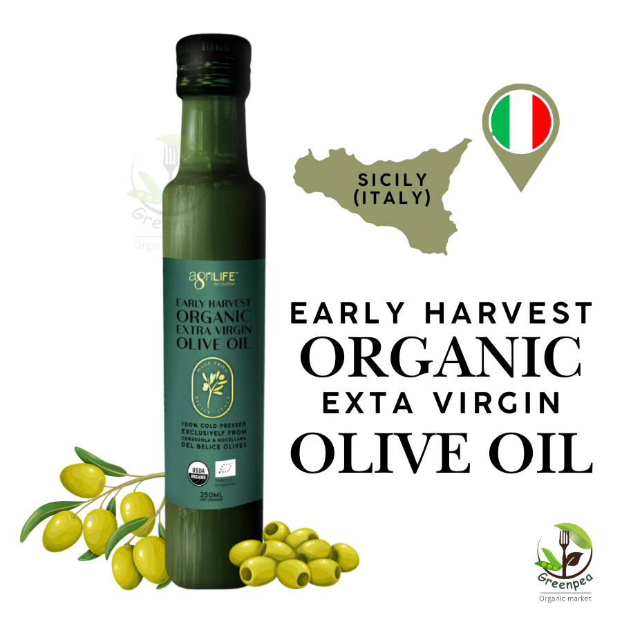 Agrilife Early Harvest Oganic Extra Virgin Olive Oil from Italy ขนาด 250 ml. น้ำมันมะกอก สกัดเย็น จากประเทศอิตาลี น้ำมันมะกอกธรรมชาติ อะกรีไลฟ์