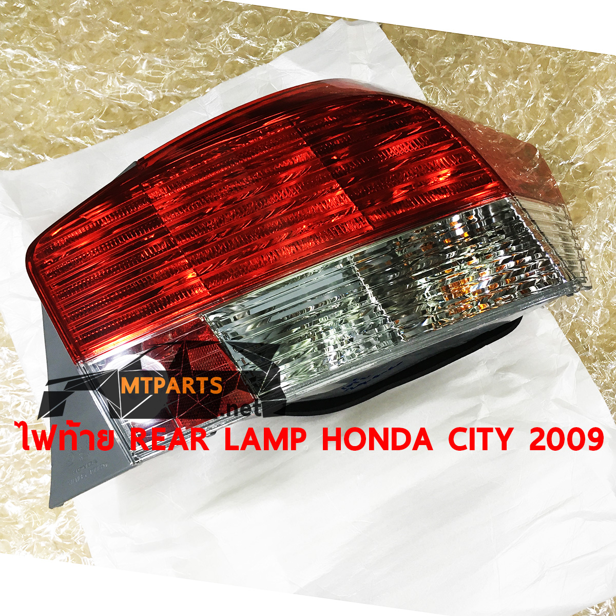 ไฟท้าย REAR LAMP HONDA CITY 2009 ฮอนด้า ซิตี้